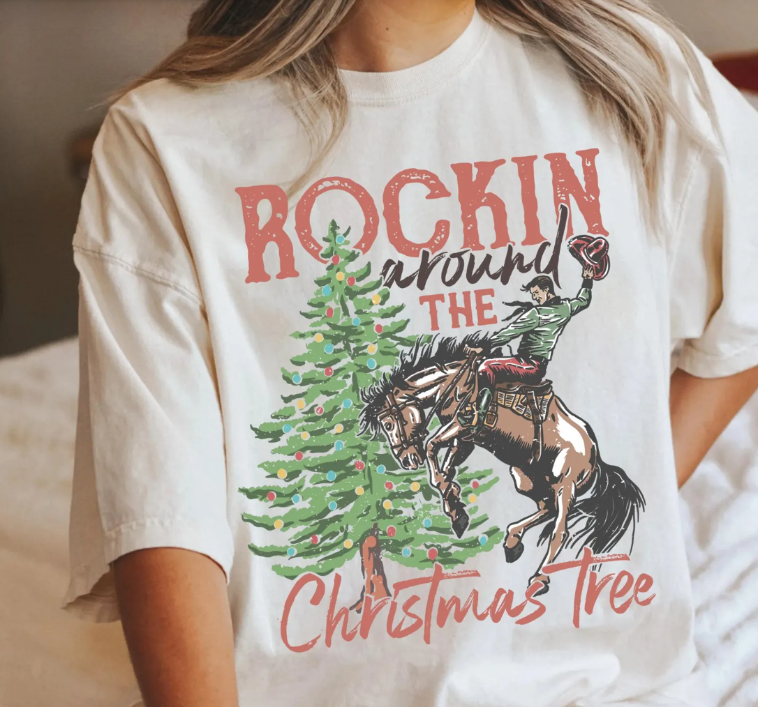Rockin Around The Christmas Tree Cowboy T-Shirt or Crew Sweatshirt