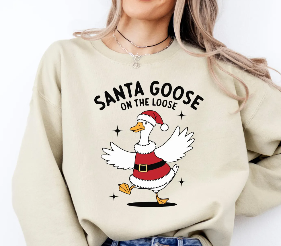 Santa Goose On The Loose T-Shirt or Crew Sweatshirt