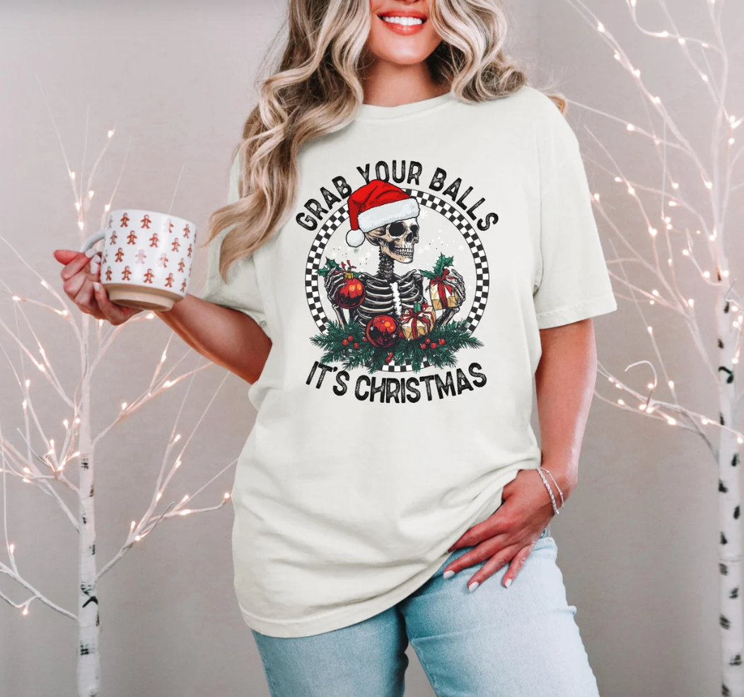 Grab Your Balls It's Christmas T-Shirt or Crew Sweatshirt