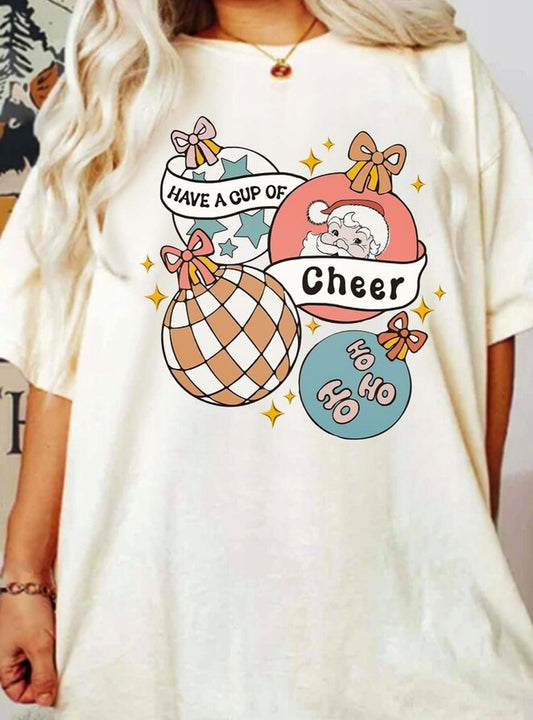 4 Ornaments Have A Cup Of Cheer Ho Ho Ho Tee