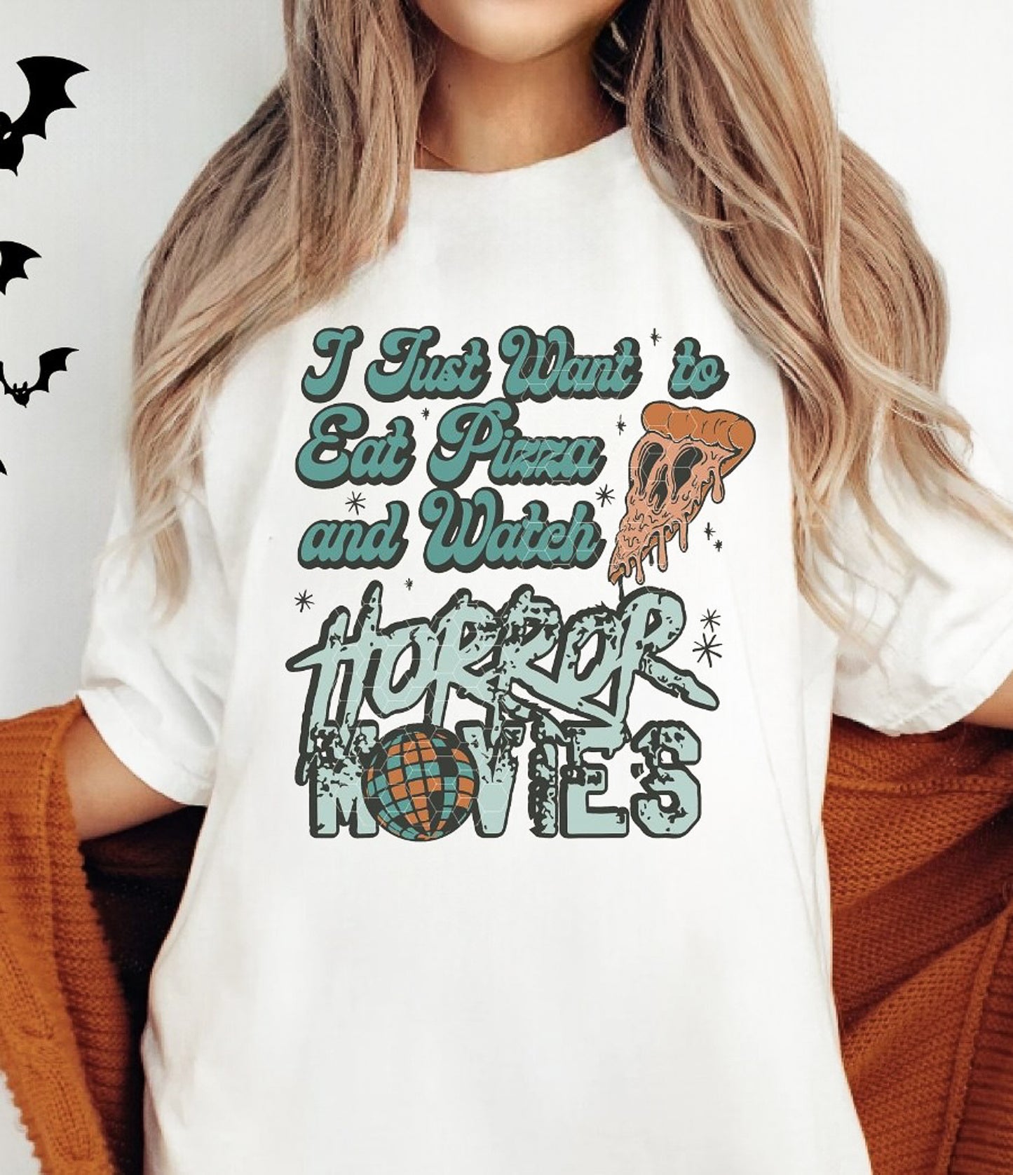 I Just Want To Eat Pizza And Watch Horror Movies Tee