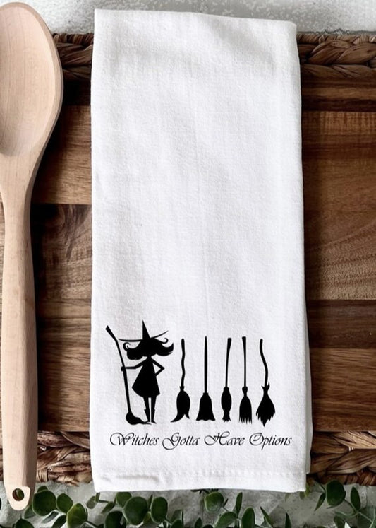 Witches Gotta Have Options kitchen towel