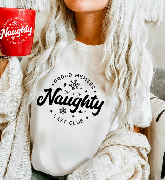 Proud Member Of The Naughty List Club Tee