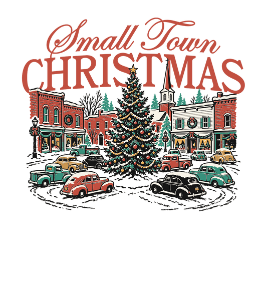 Small Town Christmas Tee or Crew Sweatshirt