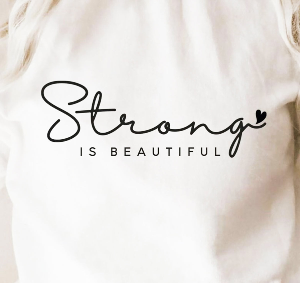 Strong Is Beautiful Tee